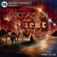 Artaban and the Quest for the King (Dramatized) - Henry Van Dyke, Jason Markiewitz