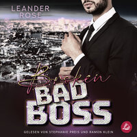 Broken Bad Boss - Leander Rose