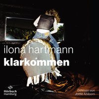 Klarkommen - Ilona Hartmann