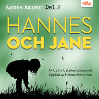Agnes Amper : Hannes & Jane - Cathy Catarina Söderqvist