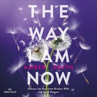 The way I am now - Amber Smith