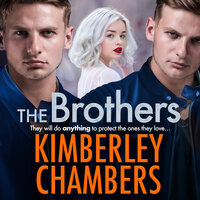 The Brothers - Kimberley Chambers