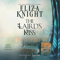 The Laird’s Kiss - Eliza Knight