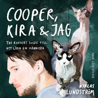 Cooper, Kira och jag - Niklas Lundström