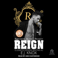 Reign - Elizabeth Stevens, E. J. Knox