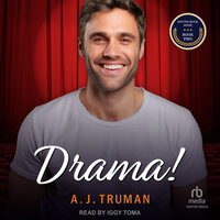 Drama!: An MM Enemies-to-lovers, Fake Relationship Romance - A.J. Truman