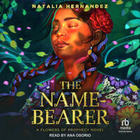 The Name-Bearer - Natalia Hernandez