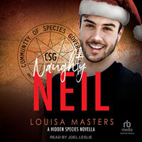 Naughty Neil: A Hidden Species Novella - Louisa Masters
