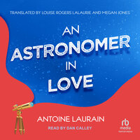 An Astronomer in Love - Antoine Laurain