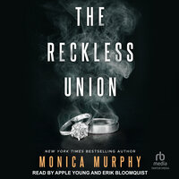 The Reckless Union - Monica Murphy