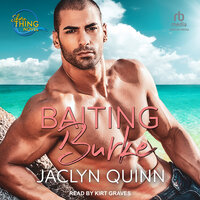 Baiting Burke - Jaclyn Quinn