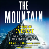The Mountain: My Time on Everest - Ed Viesturs