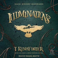 Illuminations - T. Kingfisher