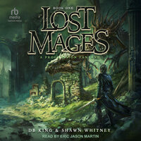 Lost Mages 1 - DB King, Shawn Whitney
