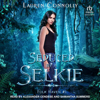 Seduced by A Selkie - Lauren Connolly