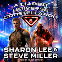 A Liaden Universe Constellation, Volume 5 - Steve Miller, Sharon Lee