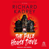 The Pale House Devil - Richard Kadrey