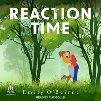 Reaction Time - Emily O’Beirne