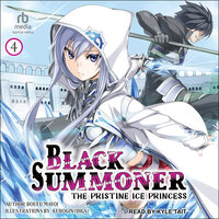 Black Summoner: Volume 4: The Pristine Ice Princess - Doufu Mayoi