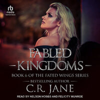 Fabled Kingdoms - C.R. Jane