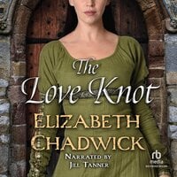 The Love Knot - Elizabeth Chadwick