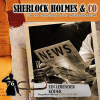 Sherlock Holmes & Co, Folge 76: Ein lebender Köder - Markus Duschek