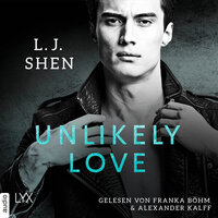 Unlikely Love (Ungekürzt) - L. J. Shen