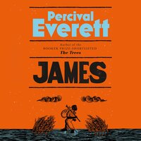 James: The Instant Sunday Times Bestseller - Percival Everett