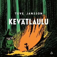 Kevätlaulu - Tove Jansson