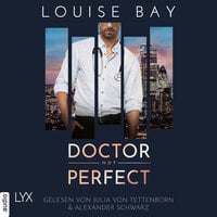 Doctor Not Perfect - Doctor-Reihe, Teil 2 (Ungekürzt) - Louise Bay