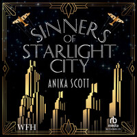 Sinners of Starlight City - Anika Scott