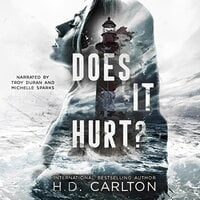 Does It Hurt? - H. D. Carlton