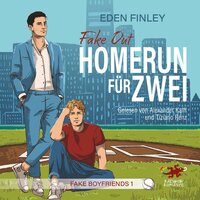 Fake Out – Homerun für zwei - Eden Finley
