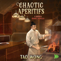 Chaotic Apéritifs - Tao Wong