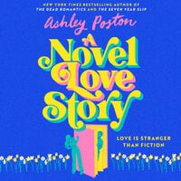 A Novel Love Story - Ashley Poston