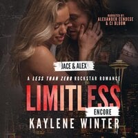 LIMITLESS: ENCORE: Jace & Alex - Kaylene Winter