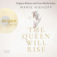 The Queen Will Rise - Vampire Royals, Band 2 (Ungekürzte Lesung) - Marie Niehoff