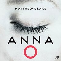 Anna O (svensk utgåva) - Matthew Blake