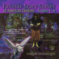 Favorite Scary Stories of American Children, Volume II - Judy Young, Richard Young