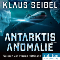 Antarktis Anomalie - Klaus Seibel