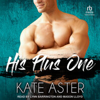 His Plus One - Kate Aster