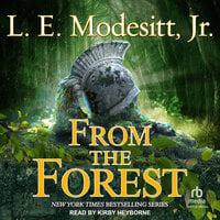 From the Forest - L. E. Modesitt, Jr.
