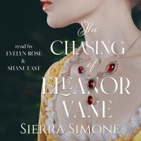 The Chasing of Eleanor Vane - Sierra Simone