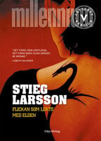 Flickan som lekte med elden (lättläst) - Stieg Larsson