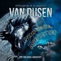 Van Dusen, Folge 25: Quo vadis, Augustus? - Marc Freund