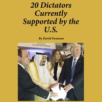 20 Dictators Currently Supported by the U.S. - David Swanson