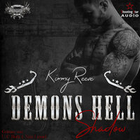 Demons Hell, Motorcycle Club: Shadow - Demons Hell, MC, Band 3 (ungekürzt) - Kimmy Reeve