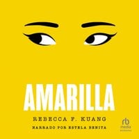 Amarilla (Yellowface) - R.F. Kuang