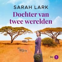 Dochter van twee werelden - Sarah Lark
