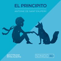 El Principito: Música original y sonido 3D - Antoine de Saint-Exupéry